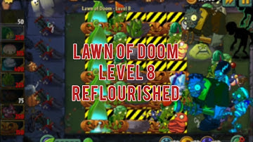 Lawn of Doom | Level 8 | PvZ2 Reflourished 