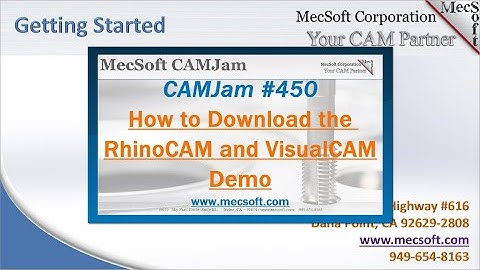 How to get your RhinoCAM or VisualCAM Demo