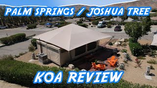 Palm Springs & Joshua Tree KOA Review  | The Adventure Buddies