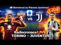 ???? | Torino – Juventus: Radiocronaca in Diretta | Serie A 24/05/2026 ore 20:45
