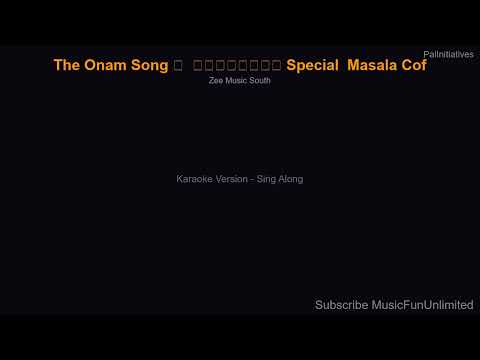 The Onam Song 🌸 | തിരുവോണം Special | Masala Coffee | Official Onam Anthem 2026 — Karaoke Version | Z