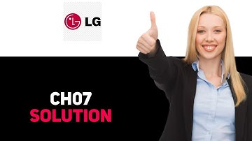 LG Air Conditioners Error Code CH07 2025