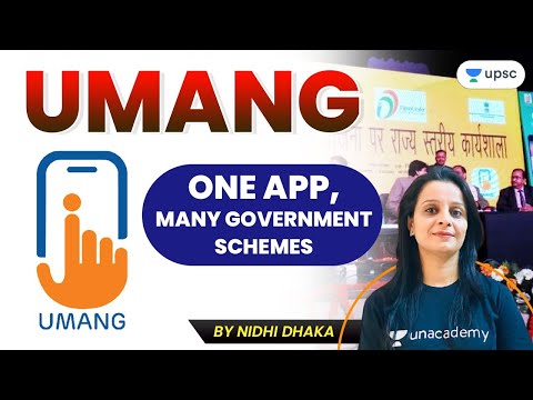 UMANG (One App, Many Government Schemes) | UPSC CSE | Nidhi Dhaka