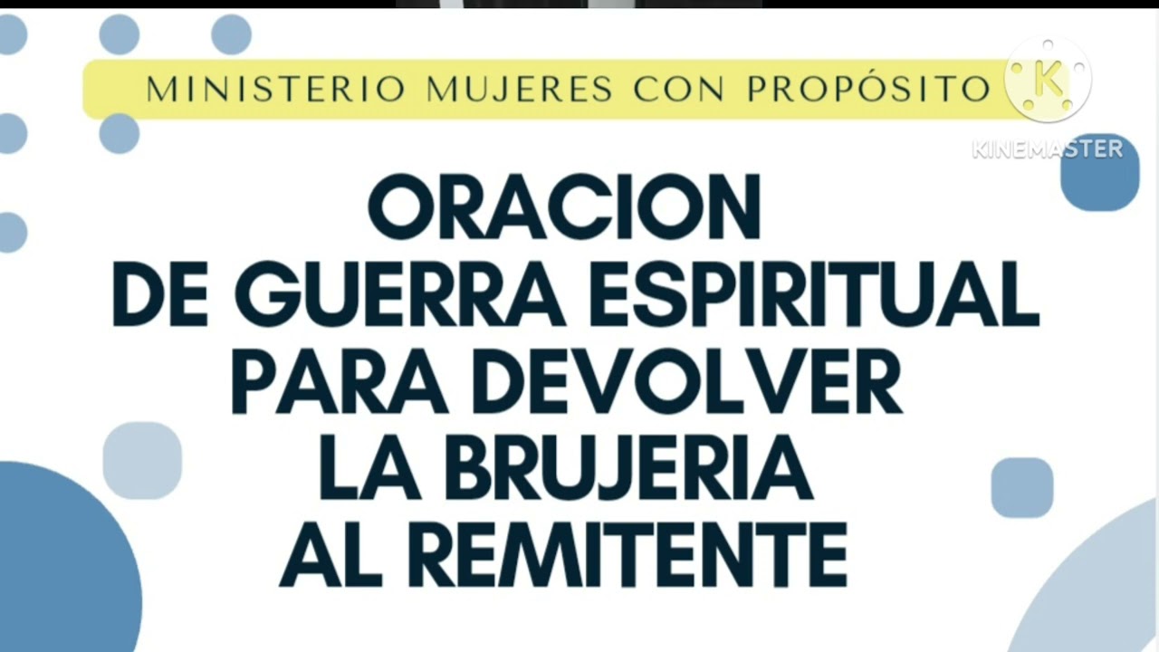ORACION # 9 DEVOLVER LA BRUJERÍA AL REMITENTE VENCE A TU ENEMIGO-GUERRA ESPIRITUAL