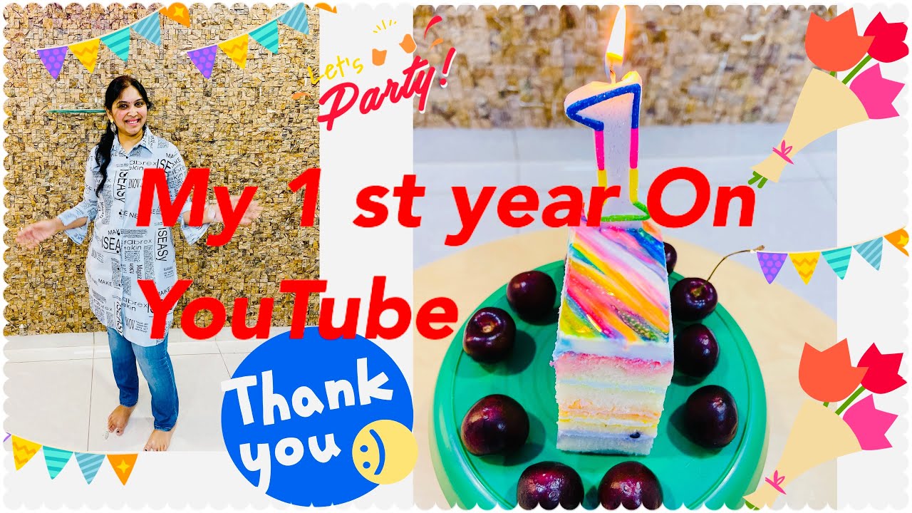 1 Year YouTube Anniversary | First Year Anniversary of Our Channel ...