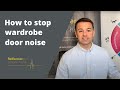 Soundproofing Wardrobes | Part 1 | Quietco