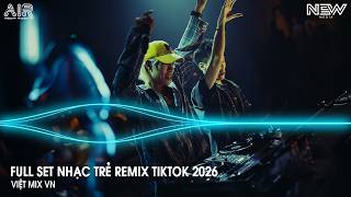 Nonstop Trend 2026 - Nhạc Remix Triệu View Tiktok - Nonstop 2026 Vinahouse Bay Phòng Bass Cực Mạnh