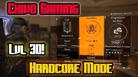 The Division 2 ft Chivo Gaming...Hardcore mode...Lvl 30!