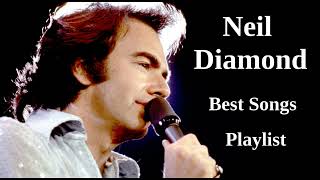 Neil Diamond - Greatest Hits Best Songs Playlist