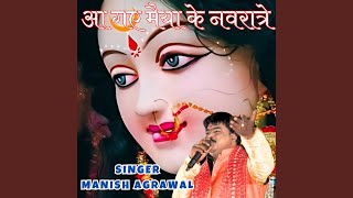 Aa Gaye Maiya Ke Navratre