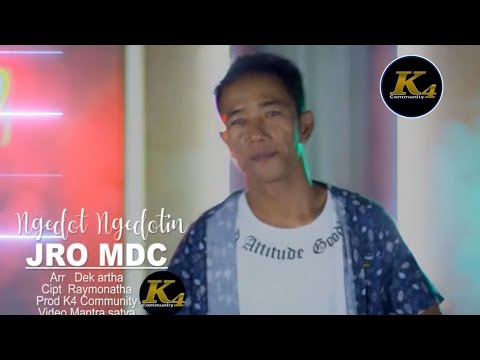 Ngedot - Ngedotin || MDC || Video Music Official β K4 COMMUNITY OFFICIAL