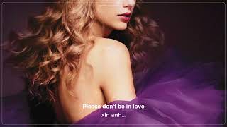 Vietsub - Lyrics || Enchanted - Taylor Swift (Taylor's Version)