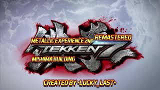 Download lagu TEKKEN 7 - Metallic Experience 2nd [HD REMASTERED]