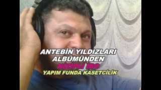 Antebin Yıldıları Bir Kısmı Yapım Funda Kasetcilik