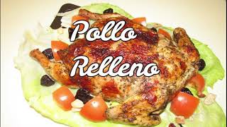 POLLO RELLENO - POLLO RELLENO DE CARNES - COMO HACER POLLO RELLENO- HECHO EN CASA!