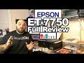 Epson Expression Premium EcoTank  ET-7750 Wide Format - Full REVIEW - part1/2