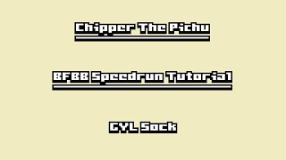 BFBB Speedrun Tutorial: GYL Sock