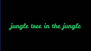 Download Lagu jungle tree in the jungle MP3