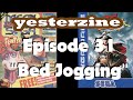Mean Machines Sega 23 - Yesterzine 31 - "Bed Jogging"