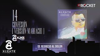 14.  Confesión (Mariachi) - ALZATE | Audio Oficial chords