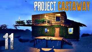 OUR MOST AMBITIOUS PROJECT YET | Project Castaway | S1E11