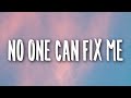 Frawley - No One Can Fix Me (Lyrics)