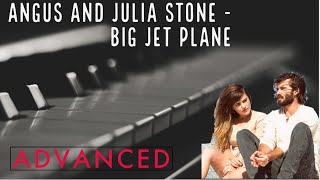 Angus and Julia Stone - Big Jet Plane Advanced Piano Tutorial