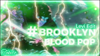 Levi Ackerman-Brooklynbloodpop [EDIT/AMV]