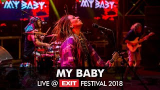 EXIT 2018 | My Baby Live @ Main Stage