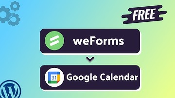 Integrating weForms with Google Calendar | Step-by-Step Tutorial | Bit Integrations