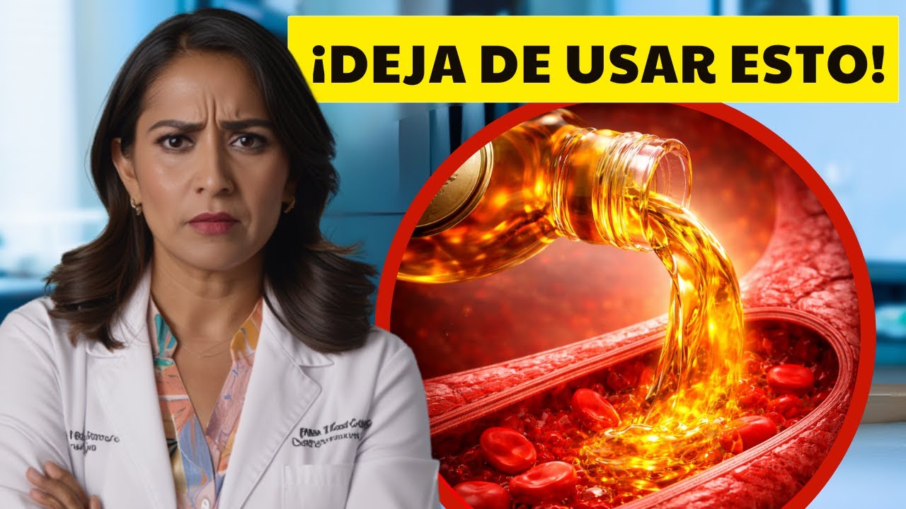 ¡Mayores! Este Aceite Está Dañando Tus Arterias (La Verdad Que Debes Conocer)