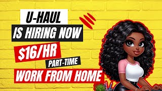 $16 Hourly / Apply NOW! U-Haul is Hiring Part-Time at  #remote #workfromhome #telecommuting