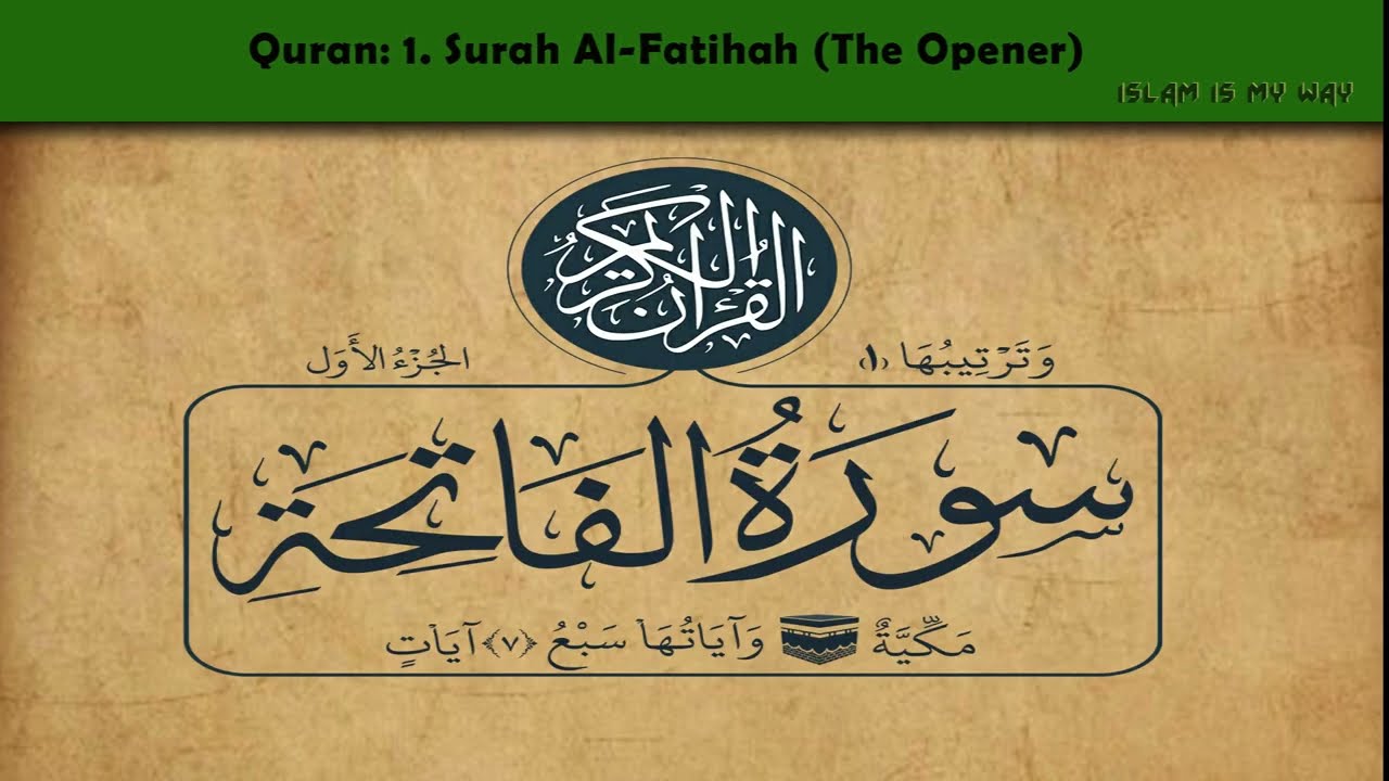 The Meaning of Surah 01 Al-Fatihah (The Opening) From Holy Quran ( )  Bilingual Edition Audiobook