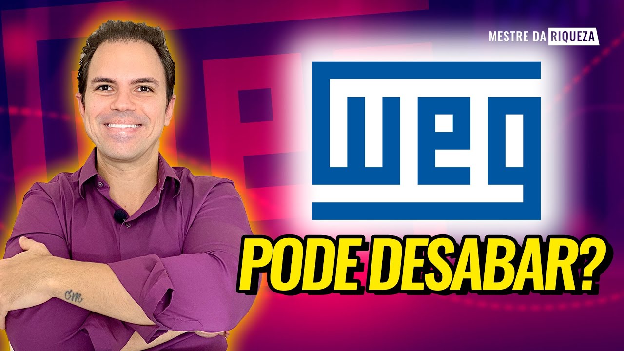 AINDA VALE A PENA INVESTIR NA WEG (WEGE3)?
