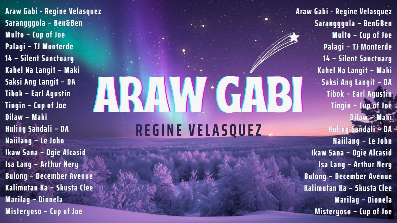 Araw Gabi - Regine Velasquez ✨ New & Trending OPM 2026 🎶 Tagalog Love Songs Playlist