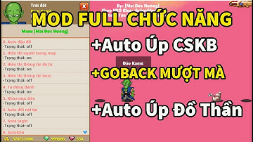 Ngọc Rồng Blue - Share Bản Mod Full Tính Năng Auto Úp CSKB, Đập Đồ, Săn Boss...