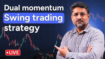 🔴 Live | Dual Momentum Swing Trading Strategy | From Yogesh Nanda
