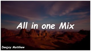 The 'All In One' Mix - Deejay Matthew