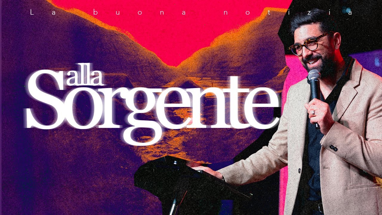 Alla sorgente - Past. Umberto Nettuno