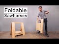 How to make Foldable Sawhorses - Strong and Super Compact!