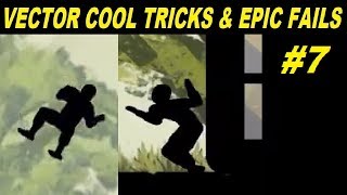 Vector Cool Tricks & Epic Fail 7