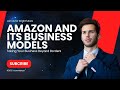 What is amazon  amazon business models s ecommerce