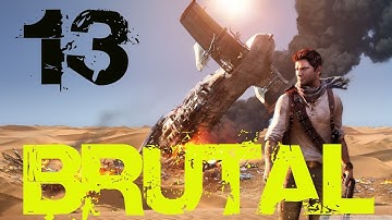 Uncharted 3: Remastered | Brutal Difficulty Guide/Walkthrough | Chapter 13 "Rough Seas"