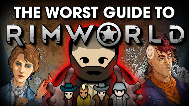 The Worst Guide To RimWorld