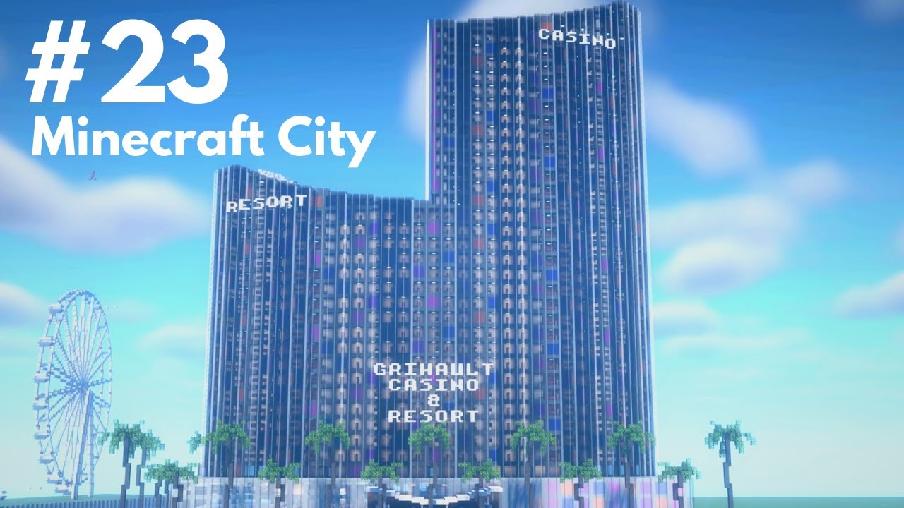 Minecraft City Build #23 - Casino & Resort - Timelapse - YouTube