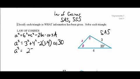 Law of Cosines Part 1: The SAS and SSS Cases
