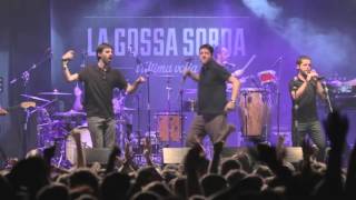 Video thumbnail of "LA GOSSA SORDA "Colpeja Fort" (Videoclip L'Última Volta En Concert)"