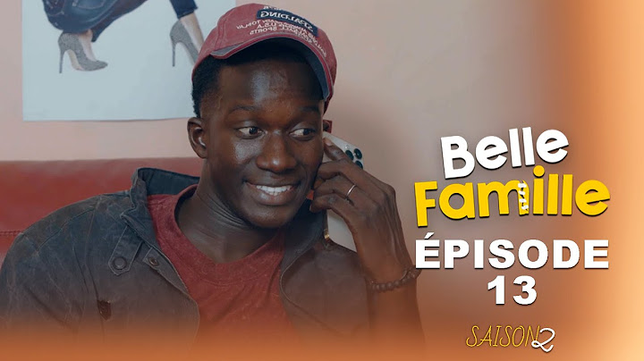 Série - Belle Famille - Saison 2 - Episode 13