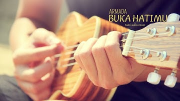 TAMI AULIA COVER // BUKA HATIMU - ARMADA