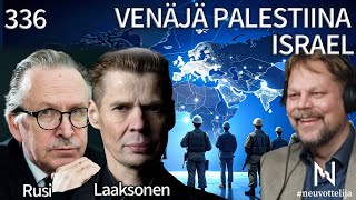 Venäjä Palestiina Israel | Rusi Laaksonen | #neuvottelija 336